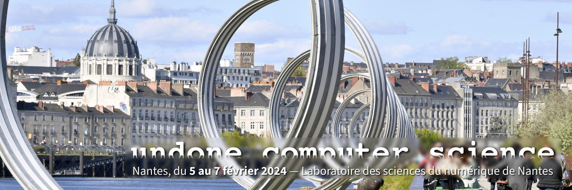 Undone Computer Science — Nantes, du 5 au 7 février 2024 — Laboratoire des sciences du numérique de Nantes